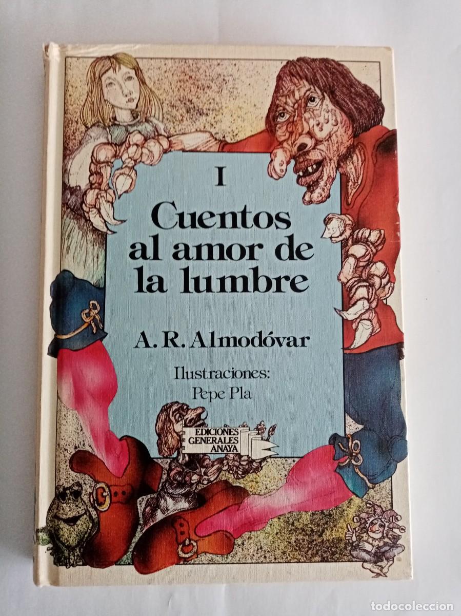 Libros de segunda mano: CUENTOS AL AMOR DE LA LUMBRE I . A R Almod&oacute;var ( ANAYA )