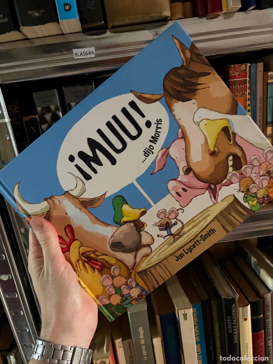 Libros de segunda mano: BLAS64A Jon Lycett-Smith &iexcl;Muu!... dijo Morris &ndash; (editorial no visible en la portada)