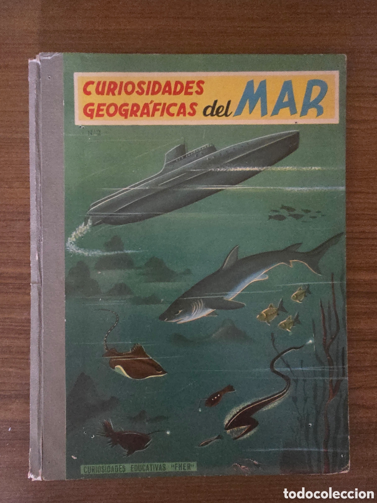 Libri di seconda mano: CURIOSIDADES GEOGRAFICAS DEL MAR,A&Ntilde;O 1960,(EDITORIAL FHER)