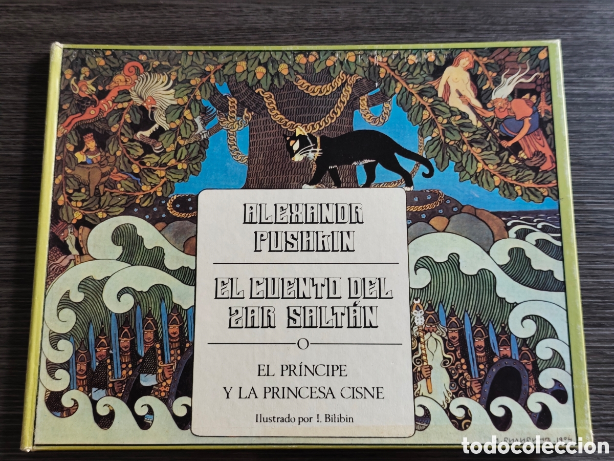 Libros de segunda mano: El cuento del Zar Saltan o el pr&iacute;ncipe y la princesa cisne Alexander Pushkin Asuri