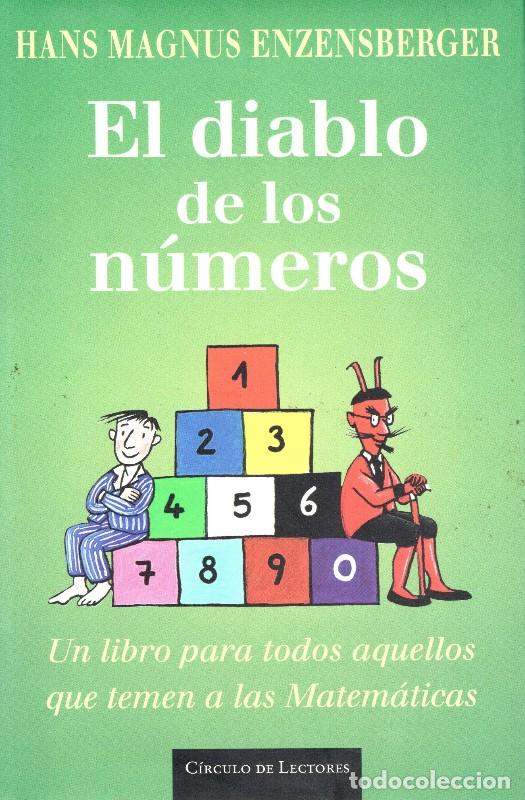 Libros de segunda mano: El Diablo de los N&uacute;meros: Un libro para todos aquellos que temen a las matem&aacute;ticas - Hans Magnus