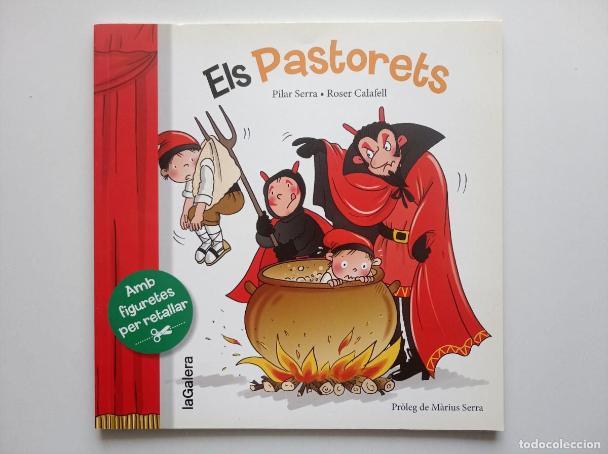 Libros de segunda mano: ELS PASTORETS DE PILAR SERRA I ROSER CALAFELL. FOLI. COL.LECCI&Oacute; LA GALERA. MOLT IL.LUSTRAT.