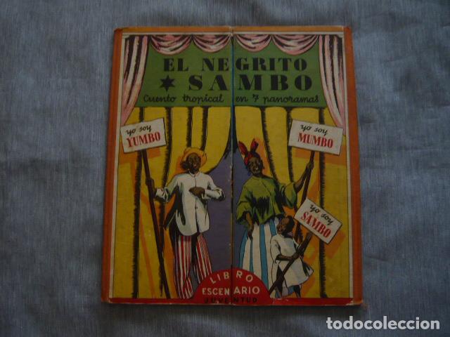 Libros de segunda mano: EL NEGRITO SAMBO CUENTO TROPICAL EN 7 PANORAMAS LIBRO ESCENARIO JUVENTUD