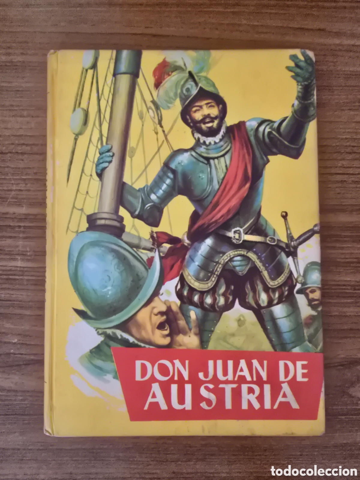 Libros de segunda mano: DON JUAN DE AUSTRIA,COLECCION JUVENIL,NUMERO 4,SERIE AMARILLA,A&Ntilde;O 1959,(FERMA)