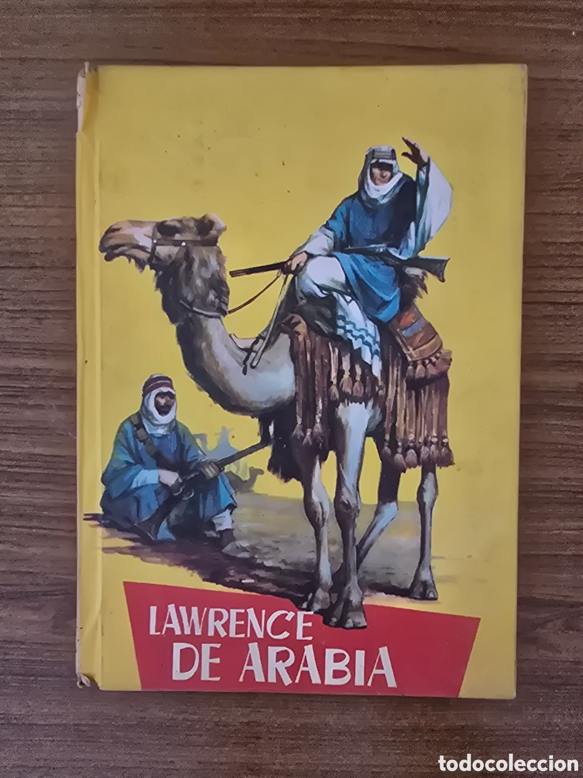 Livros em segunda m&atilde;o: LAWRENCE DE ARABIA,COLECCION JUVENIL,NUMERO 56,SERIE AMARILLA,A&Ntilde;O 1963,(FERMA)