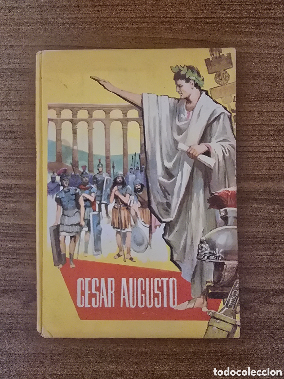Livros em segunda m&atilde;o: CESAR AUGUSTO,COLECCION JUVENIL,NUMERO 65,SERIE AMARILLA,A&Ntilde;O 1964,(FERMA)