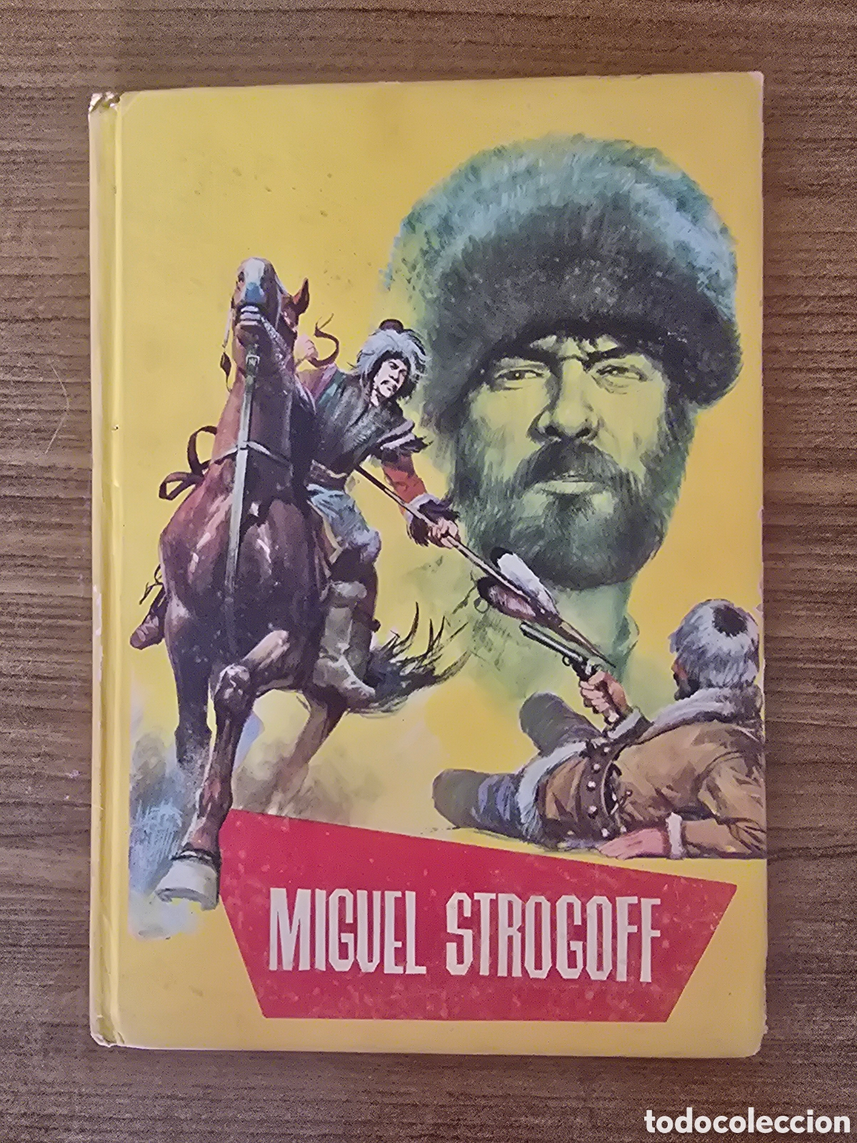 Livros em segunda m&atilde;o: MIGUEL STROGOFF,COLECCION JUVENIL,NUMERO 73,SERIE AMARILLA,A&Ntilde;O 1965,(FERMA)