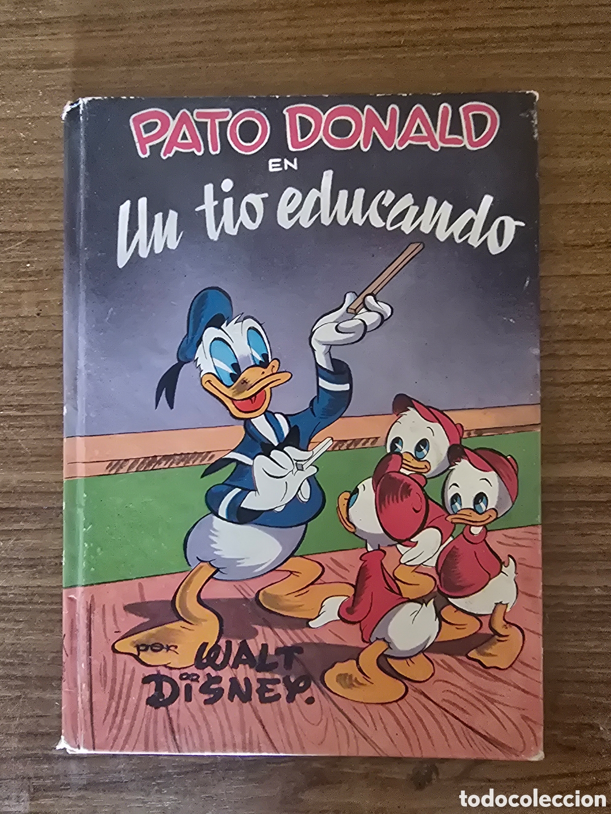 Gebrauchte B&uuml;cher: PATO DONALD EN UN TIO EDUCATIVO,A&Ntilde;O 1954,(EDITORIAL MOLINO)