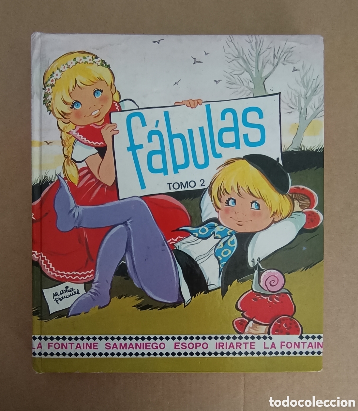 Libros de segunda mano: {&deg;_&deg;} F&aacute;bulas Tomo 2, por Mar&iacute;a Pascual (Toray, 1980). Esopo, Iriarte, La Fontaine y Samaniego.