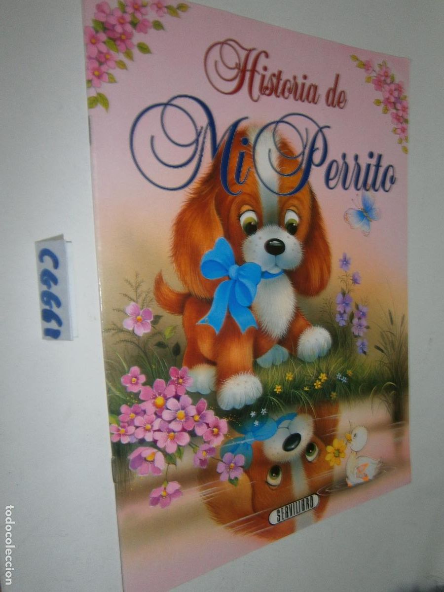 Libros de segunda mano: HISTORIA DE MI PERRITO