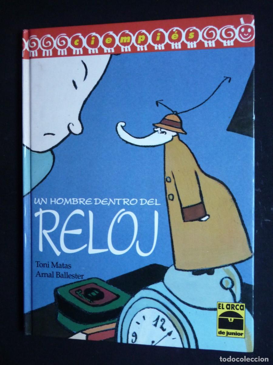 Second hand books: UN HOMBRE DENTRO DEL RELOJ. Toni Matas y Arnal Ballester