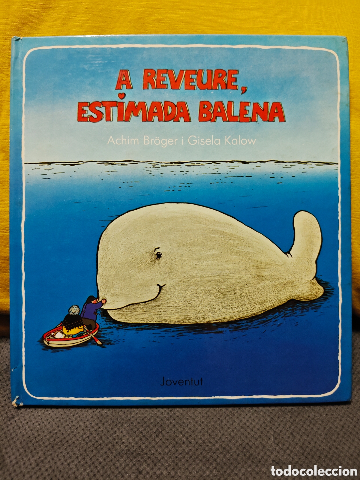 Libros de segunda mano: A Reveure estimada balena, Achim Broger