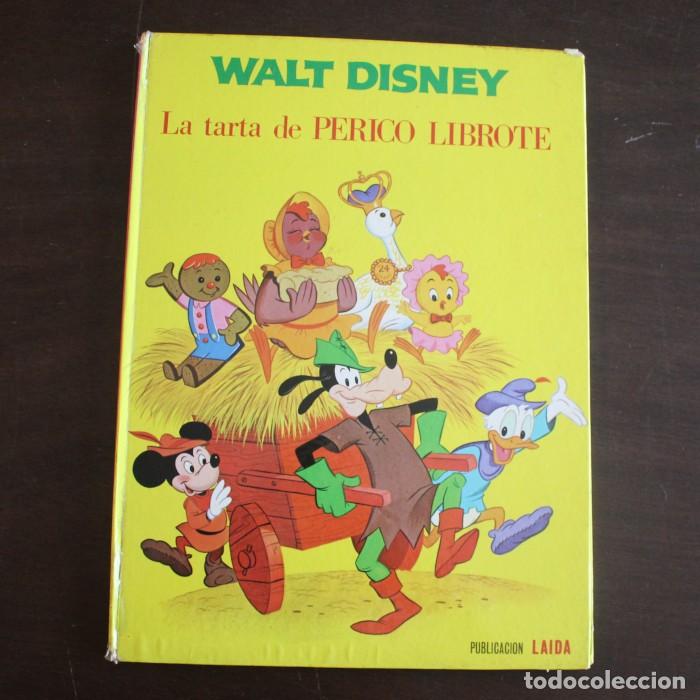 Libros de segunda mano: LA TARTA DE PERICO LIBROTE GRANDES EXITOS WALT DISNEY LAIDA 1966 CUENTO EN TAPA DURA
