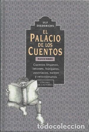 Libri di seconda mano: EL PALACIO DE LOS CUENTOS - NOVIEMBRE: &hellip; - DIEDERICHS, ULF - A-CUENTO-1622