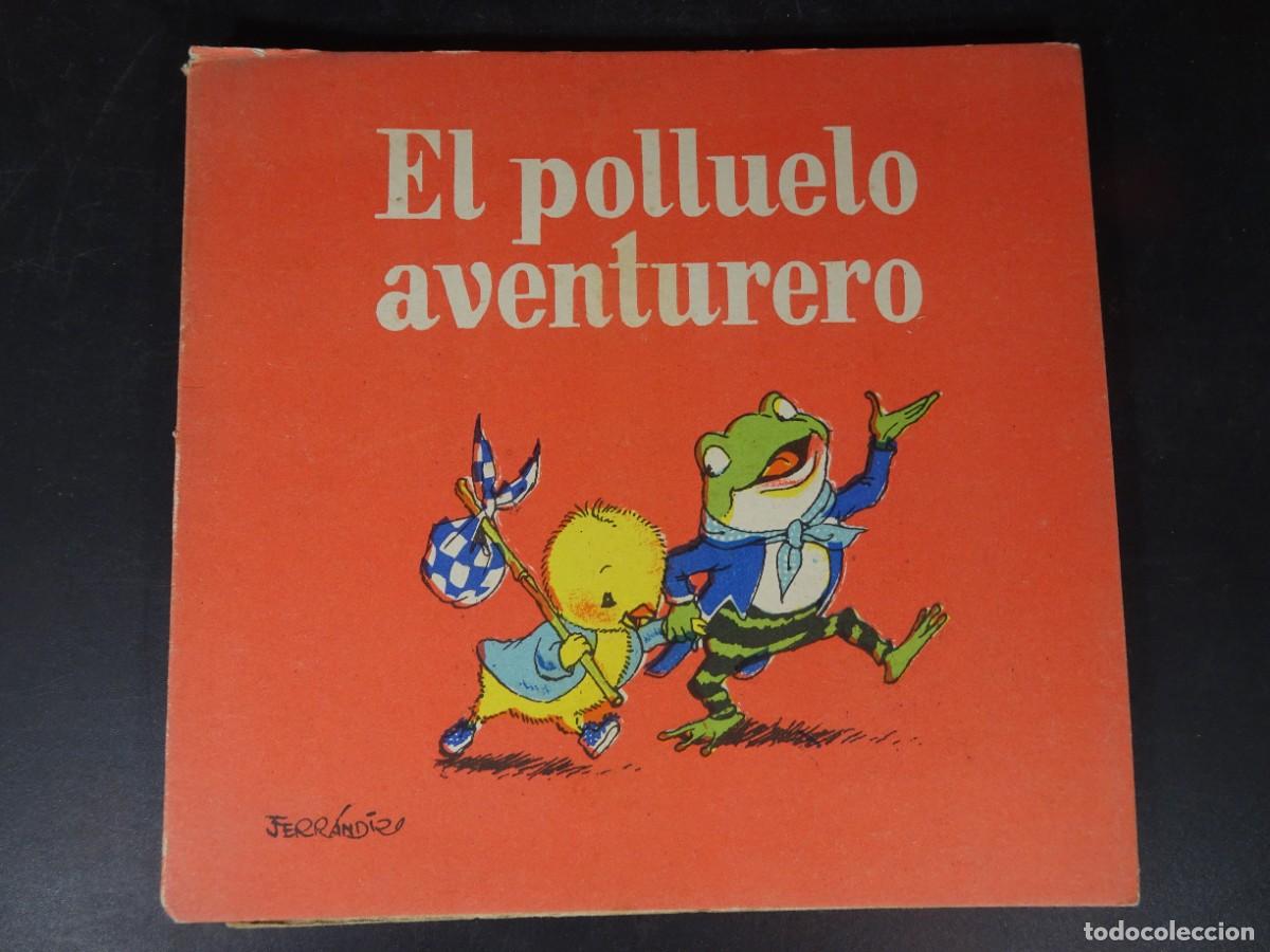 Libros de segunda mano: ANTIGUO CUENTO,EL POLLUELO AVENTURERO, ILUSTRADO X J.FERRANDIZ ,COLECCI&Oacute;N ENANITO, BAGU&Ntilde;A, VER FOTOS