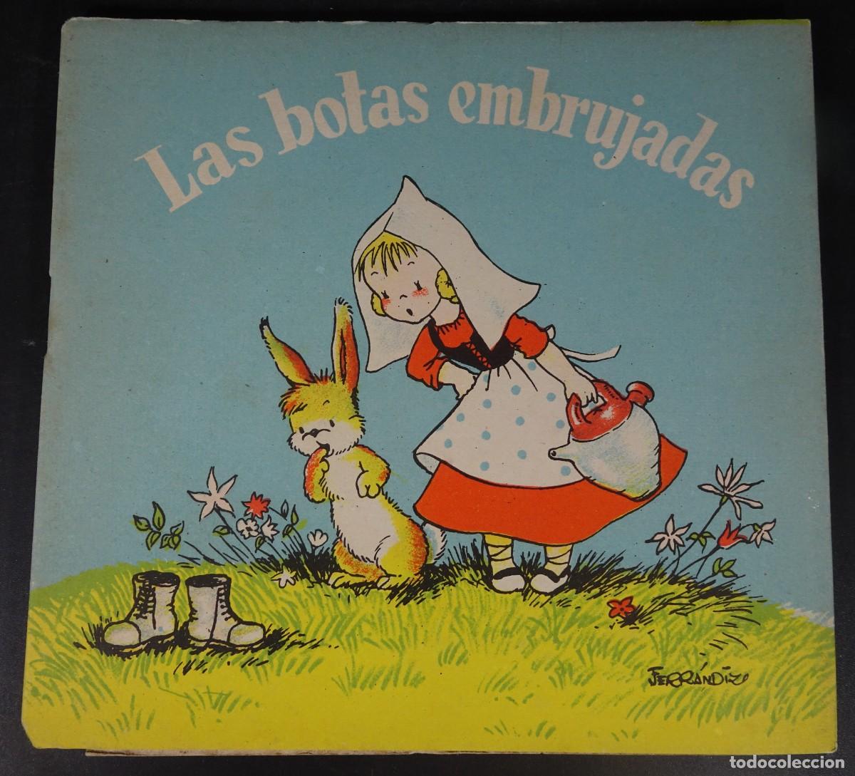 Libri di seconda mano: ANTIGUO CUENTO, LAS BOTAS EMBRUJADAS, ILUSTRADO X J.FERRANDIZ ,COLECCI&Oacute;N ENANITO, BAGU&Ntilde;A, VER FOTOS