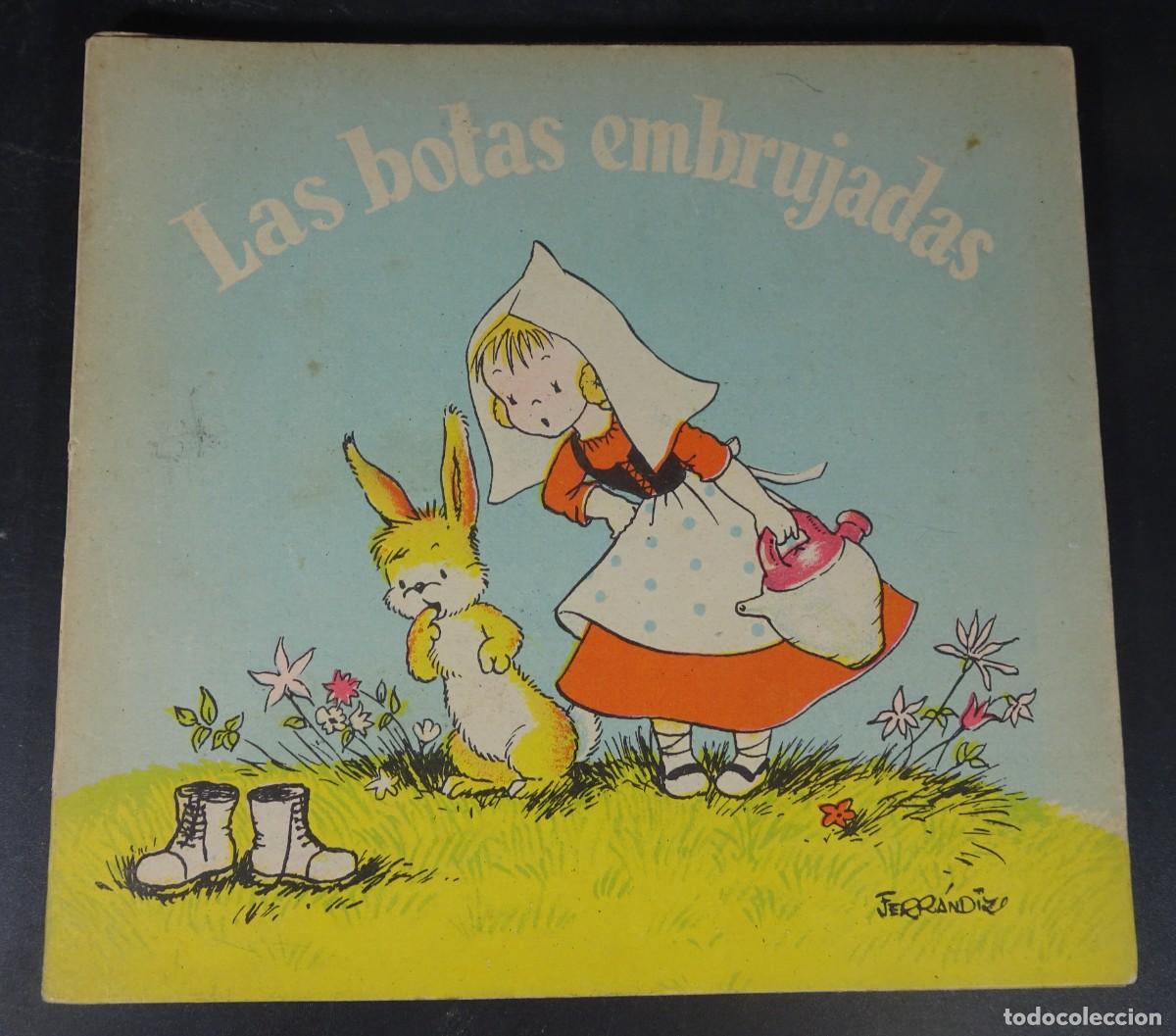 Libros de segunda mano: ANTIGUO CUENTO, LAS BOTAS EMBRUJADAS, ILUSTRADO X J.FERRANDIZ ,COLECCI&Oacute;N ENANITO, BAGU&Ntilde;A, VER FOTOS