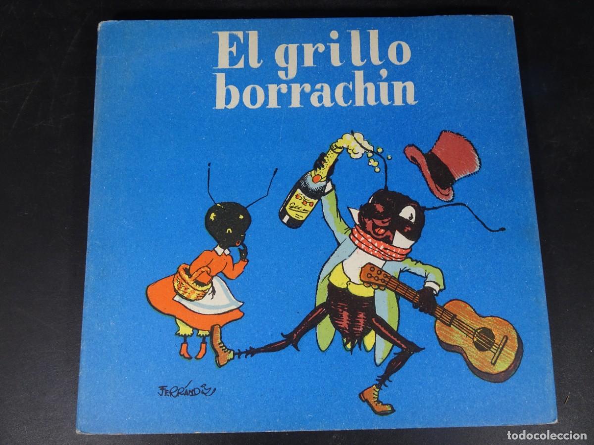 Libri di seconda mano: ANTIGUO CUENTO, EL GRILLO BORRACH&Iacute;N, ILUSTRADO X J.FERRANDIZ ,COLECCI&Oacute;N ENANITO, BAGU&Ntilde;A, VER FOTOS