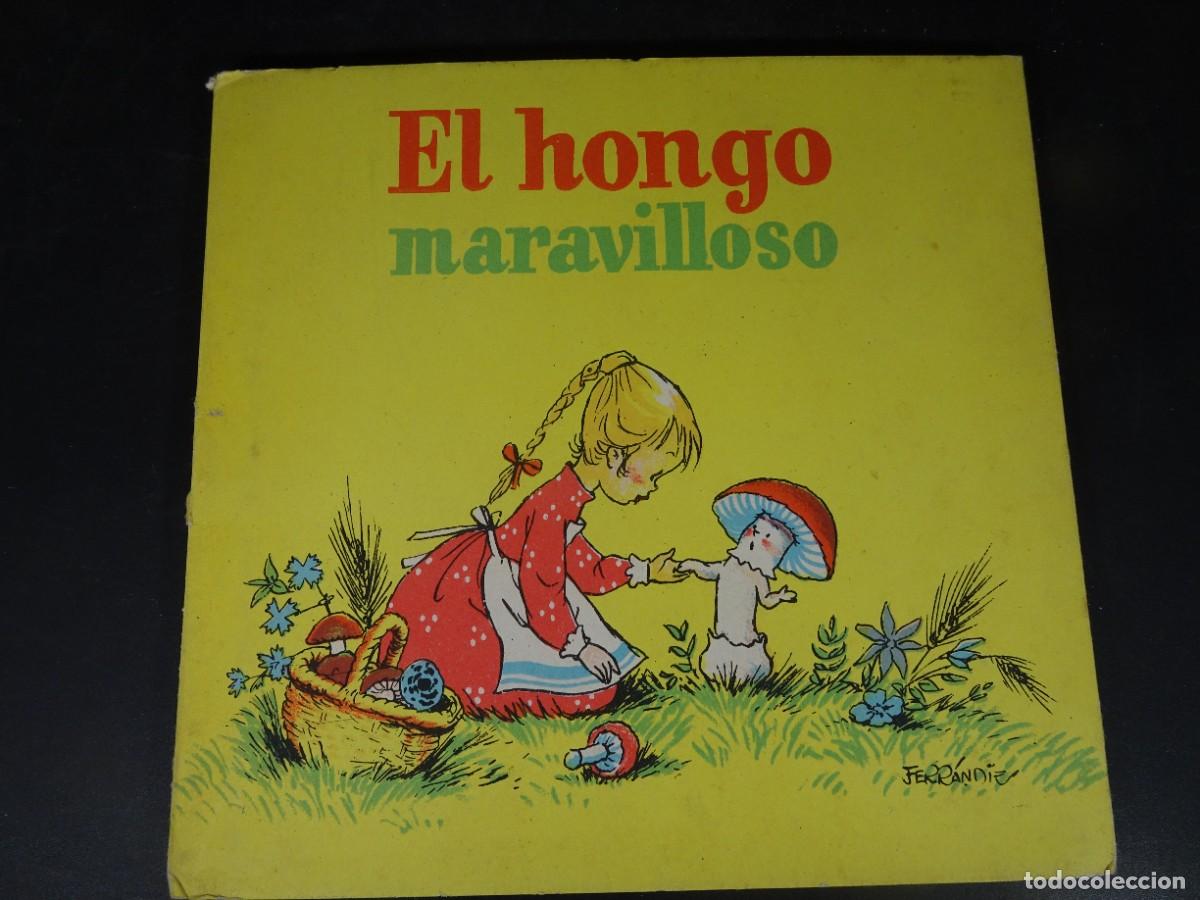 Libros de segunda mano: ANTIGUO CUENTO, EL HONGO MARAVILLOSO, ILUSTRADO X J.FERRANDIZ ,COLECCI&Oacute;N ENANITO, BAGU&Ntilde;A, VER FOTOS