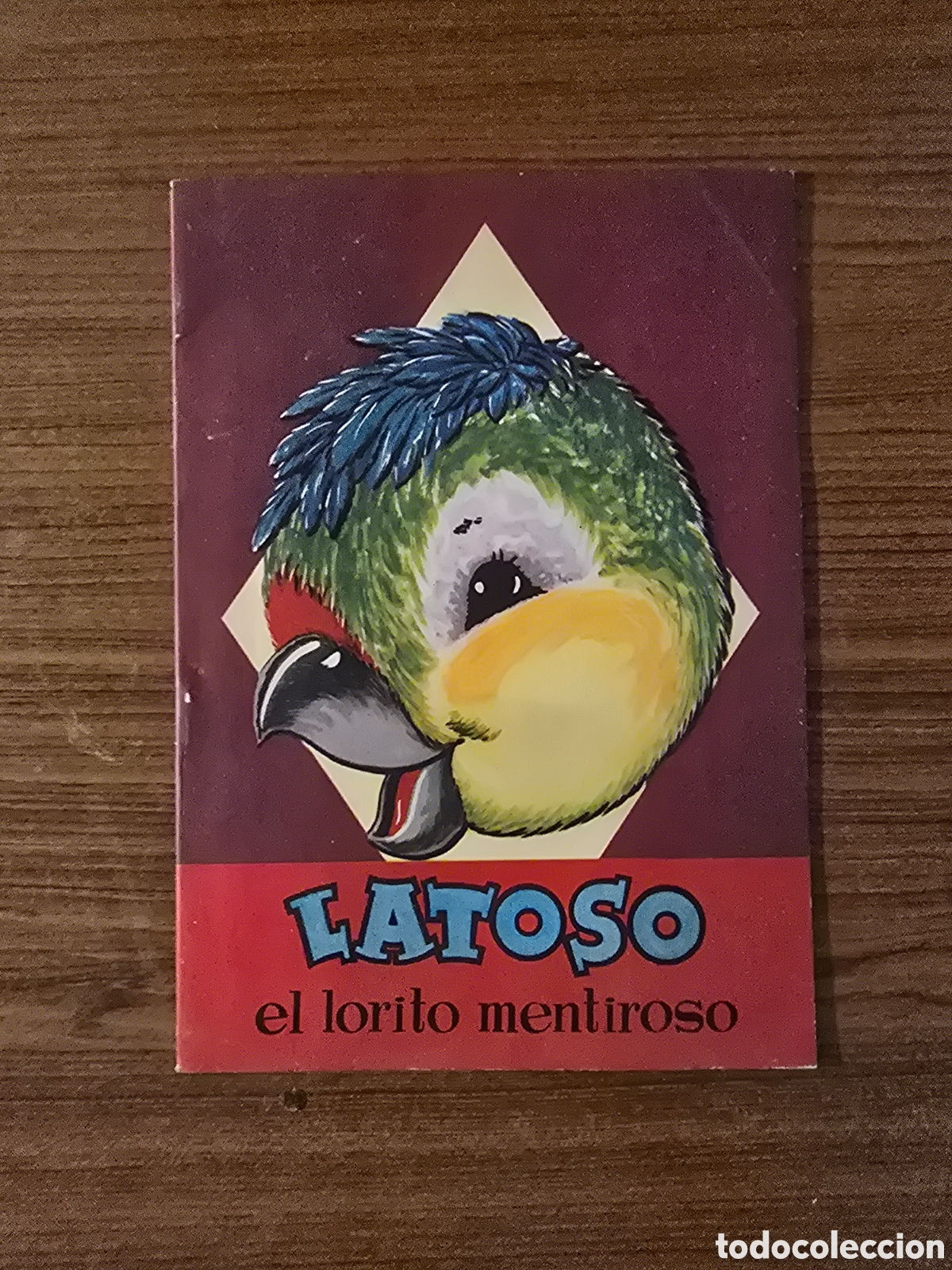 Second hand books: LATOSO,EL LORITO MENTIROSO,A&Ntilde;O 1960,(EDITORIAL BRUGUERA)