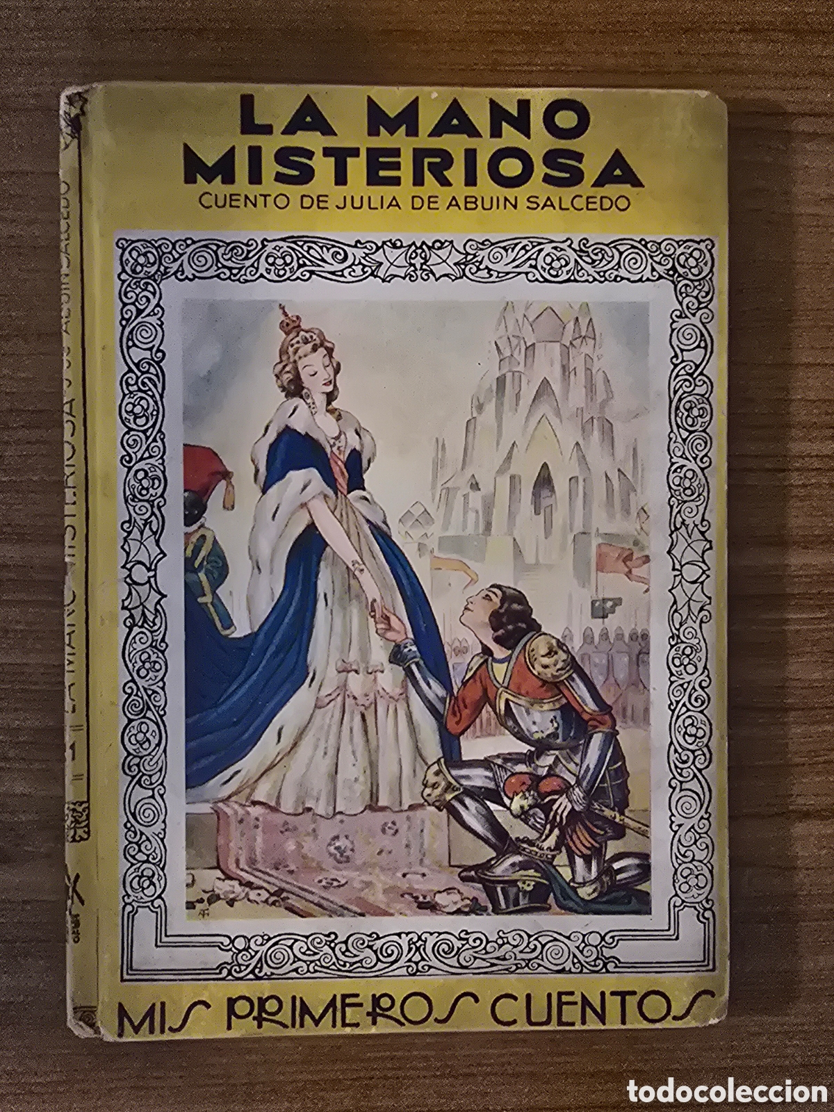 Libri di seconda mano: LA MANO MISTERIOSA,MIS PRIMEROS CUENTOS,A&Ntilde;O 1943,NUMERO 41,(EDITORIAL MOLINO)