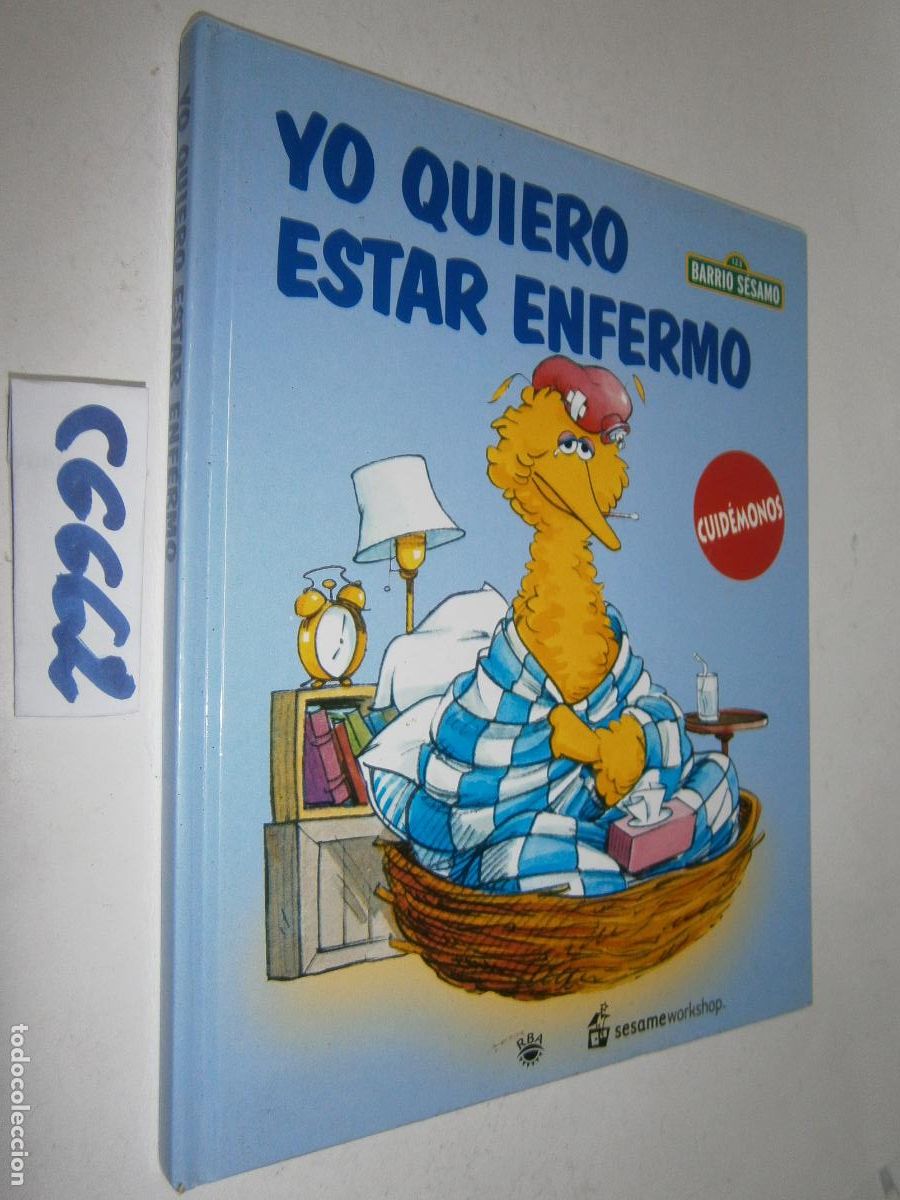 Libros de segunda mano: COLECCION BARRIO SESAMO - YO QUIERO ESTAR ENFERMO