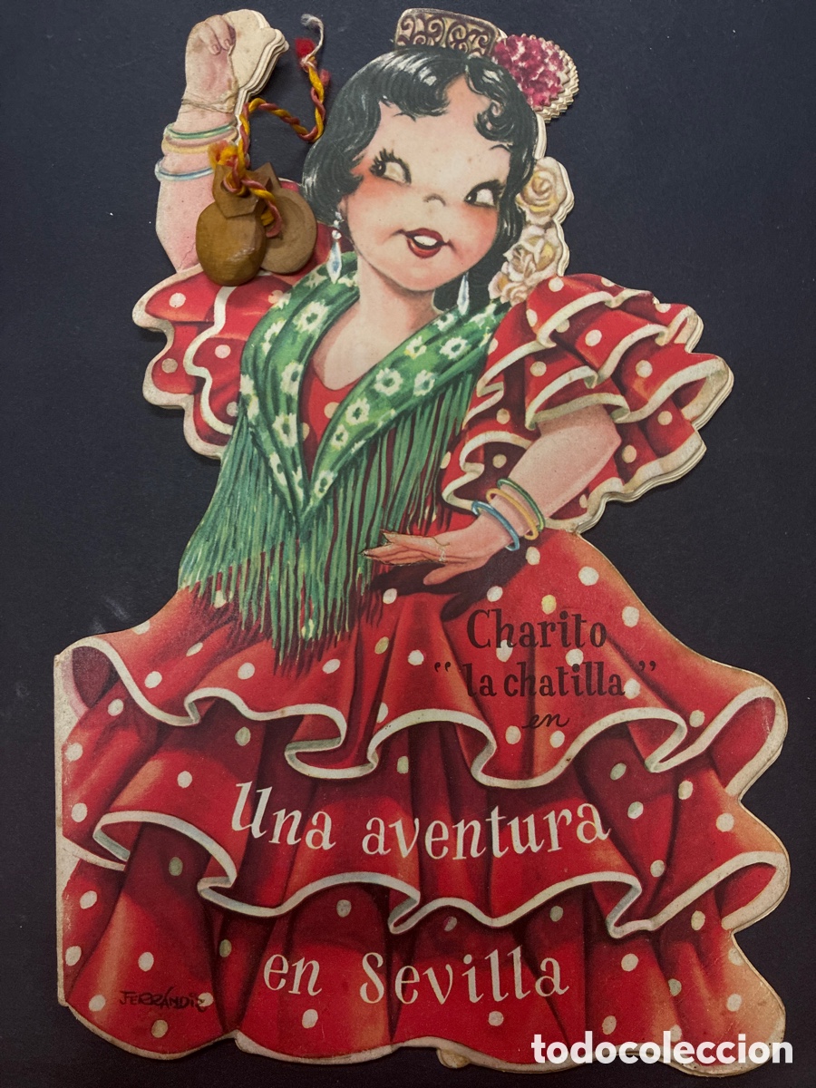 Libros de segunda mano: CUENTO TROQUELADO CON JUGUETE CHARITO LA CHATILLA UNA AVENTURA EN SEVILLA DIBUJA FERRANDIZ