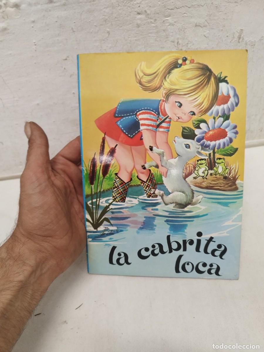 Libros de segunda mano: Cuento infantil, LA CABRITA LOCA, MERCEDES ASOR. ILUSTRADO POR MAR&Iacute;A DELS ANGELS.