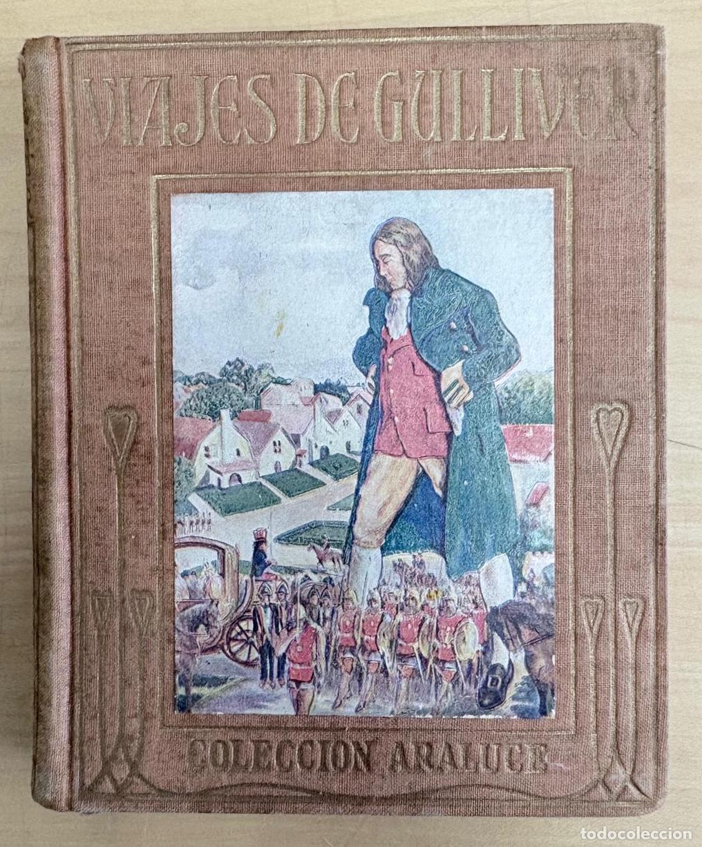Libros de segunda mano: LOS VIAJES DE GULLIVER A LILIPUT Y BRODIGNAC. H. E. MARSHALL, JONATHAN SWIFT, ARALUCE, 1942