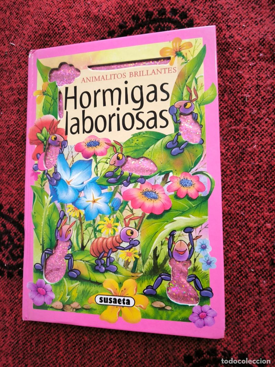 Second hand books: Hormigas Laboriosas | Animalitos Brillantes Con Purpurina | Cuento Infantil Susaeta