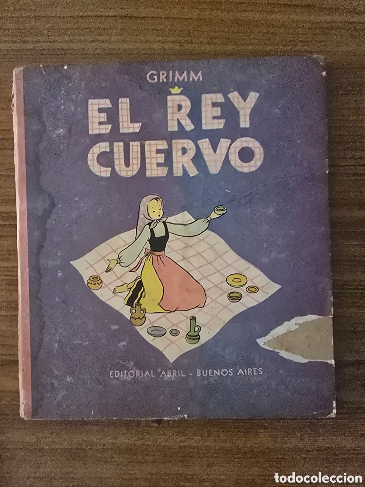 Libros de segunda mano: EL REL CUERVO,GRIMM,A&Ntilde;O 1947(EDITORIAL ABRIL)