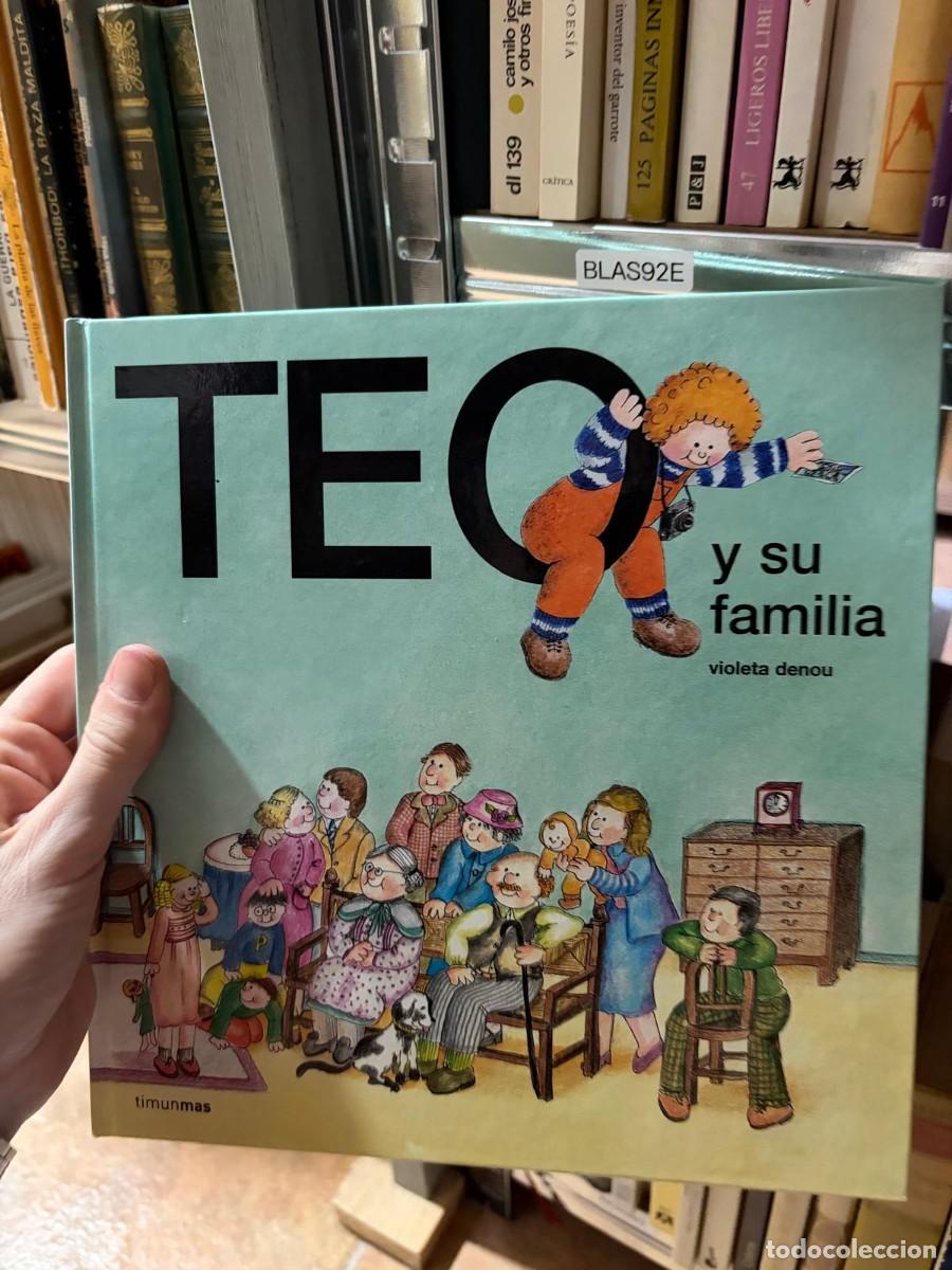 Gebrauchte B&uuml;cher: BLAS92E Violeta Denou &mdash; Teo y su familia &mdash; Timun Mas.