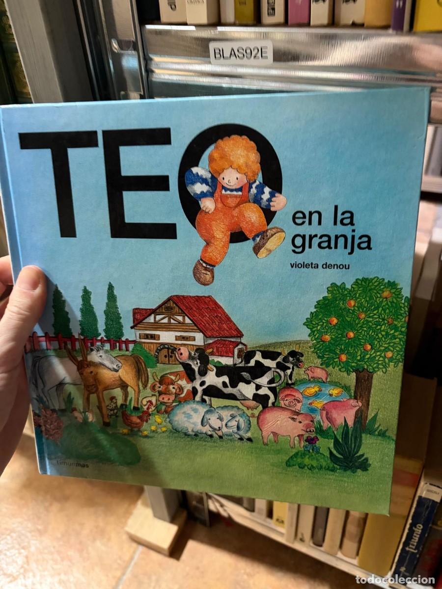 Gebrauchte B&uuml;cher: BLAS92E Violeta Denou &mdash; Teo en la granja &mdash; Timun Mas.