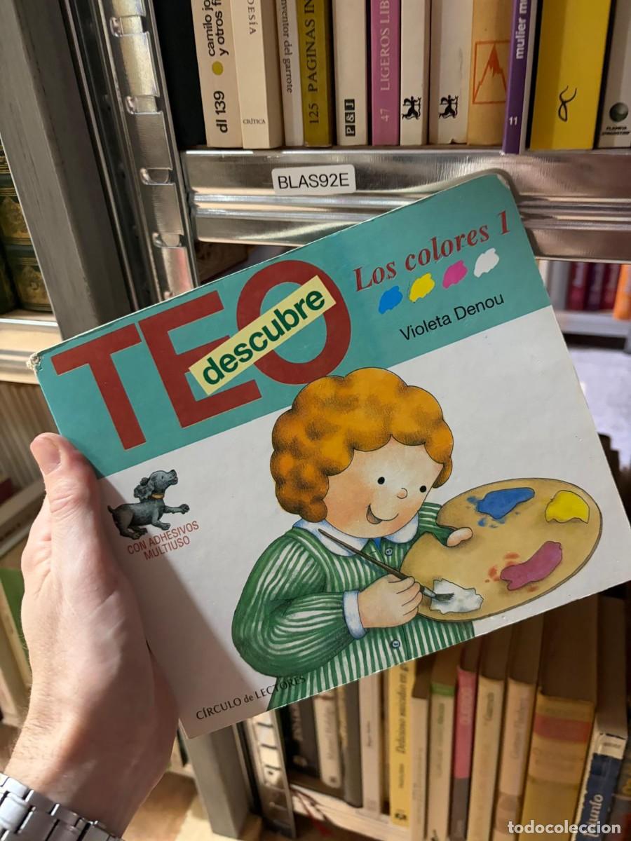 Gebrauchte B&uuml;cher: BLAS92E Violeta Denou &mdash; Teo descubre: Los colores 1 &mdash; C&iacute;rculo de Lectores.