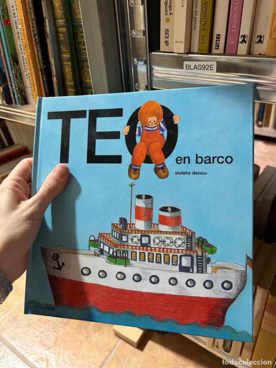 Gebrauchte B&uuml;cher: BLAS92E Violeta Denou &mdash; Teo en barco &mdash; Timun Mas.