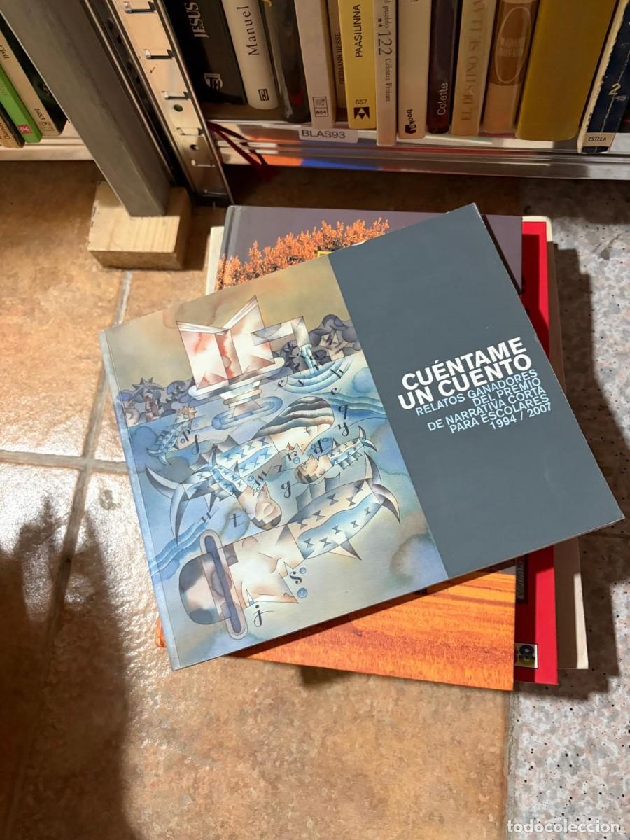 Libros de segunda mano: BLAS93 Cu&eacute;ntame un cuento. Relatos ganadores del Premio de Narrativa Corta para Escolares 1994&ndash;2007