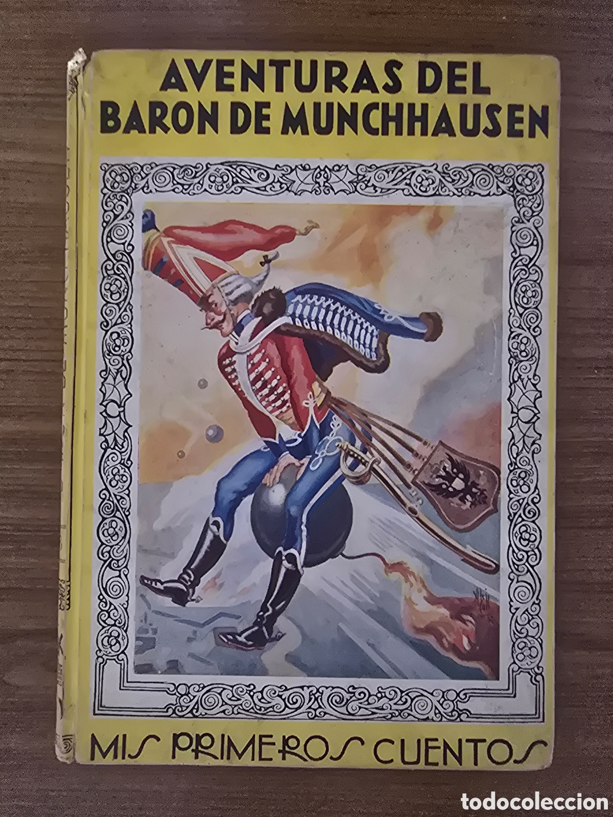 Livros em segunda m&atilde;o: AVENTUAS DEL BARON DE MUNCHHAUSEN,MIS PRIMEROS CUENTOS,NUMERO 36,A&Ntilde;O 1943,(MOLINO)