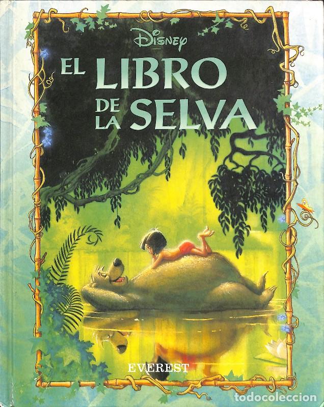 Libros de segunda mano: El Libro de la Selva - Walt Disney - Editorial Everest - Cl&aacute;sicos Ilustrados