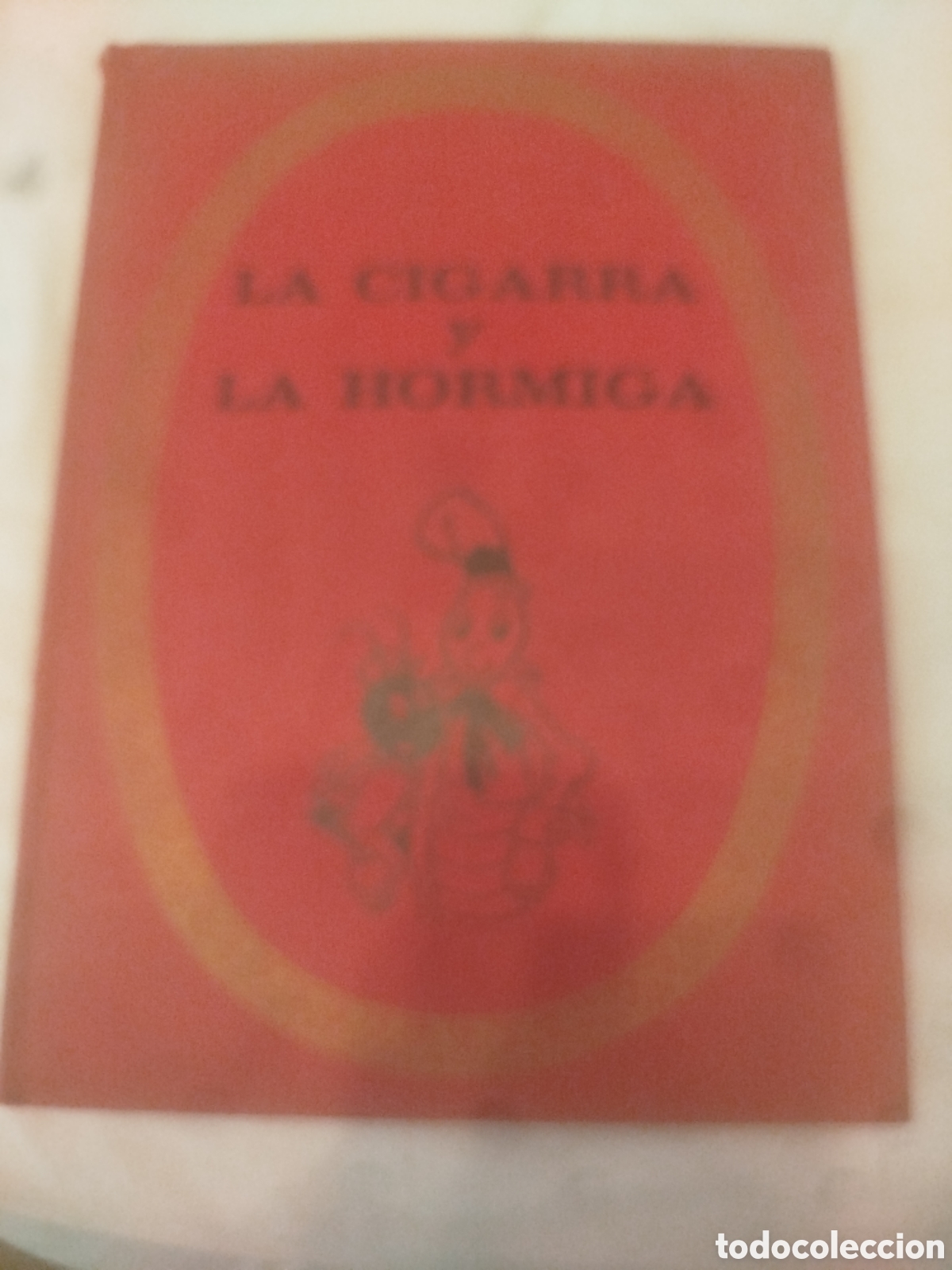 Libros de segunda mano: La cigarra y la hormiga&rdquo;, perteneciente a la emblem&aacute;tica colecci&oacute;n Infancia Color (N&uacute;mero 11)