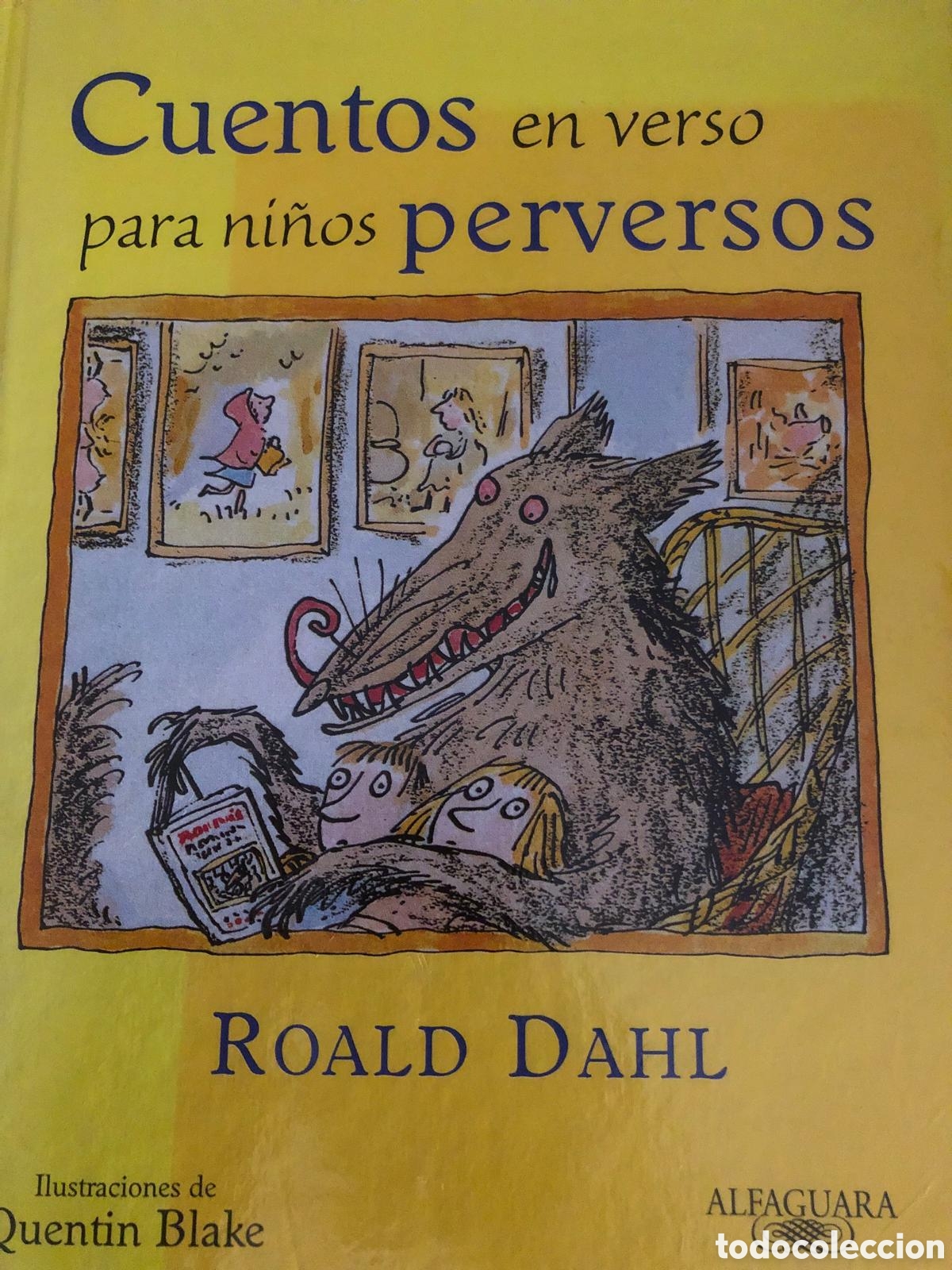 Libros de segunda mano: Cuentos en verso para ni&ntilde;os perversos - Roald Dahl