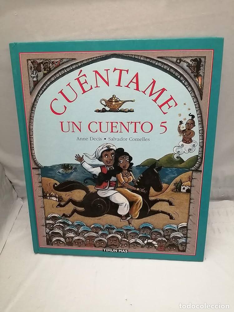 Libros de segunda mano: Cu&eacute;ntame Un Cuento 5. Anne Dec&iacute;s. Salvador Comelles