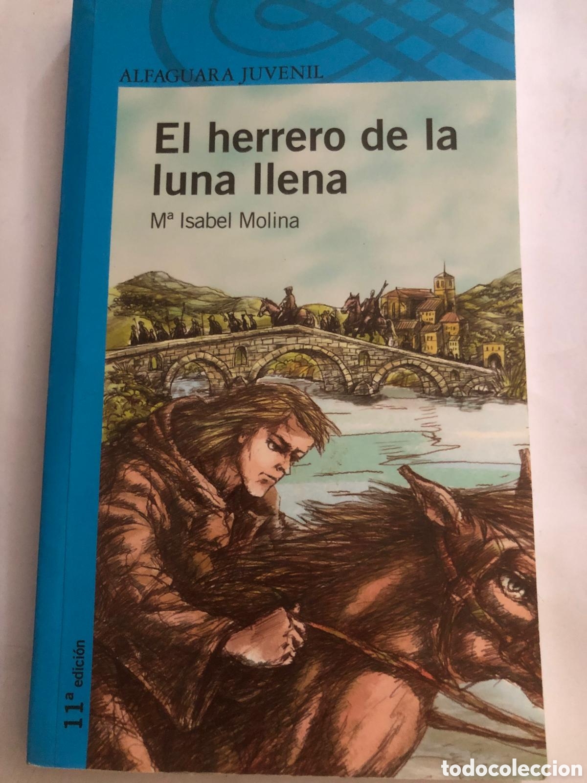 Libros de segunda mano: El herrero de la luna llena - Mar&iacute;a Isabel Molina
