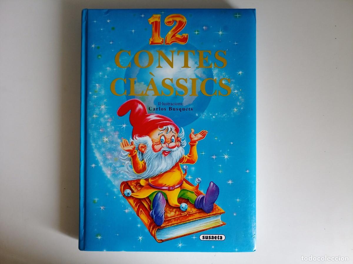 Libros de segunda mano: 12 CONTES CL&Agrave;SSICS. IL.LUSTRACIONS CARLOS BUSQUETS. FOLI. MOLT IL.LUSTRAT.
