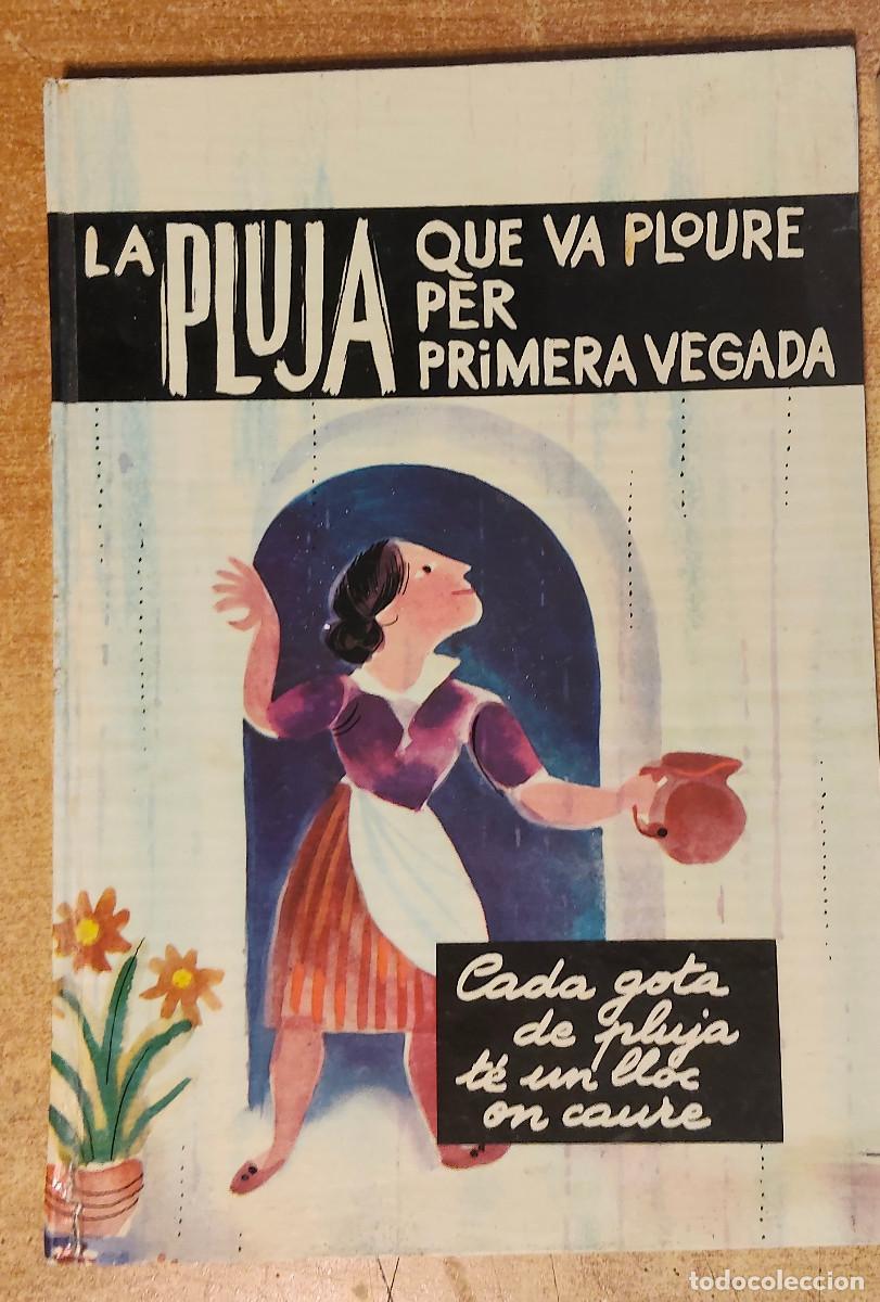 Libros de segunda mano: La pluja que va plouree per primera vegada - COLECCION LA GALERA DE ORO - perfecto