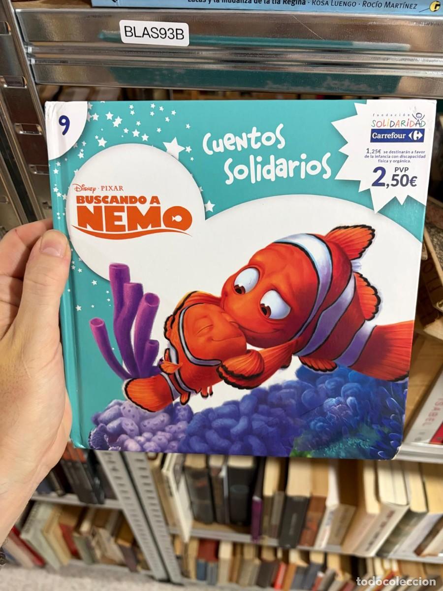 Libros de segunda mano: BLAS93B &mdash; Buscando a Nemo (Cuentos Solidarios, n&ordm; 9) &mdash; Disney&middot;Pixar &mdash; Fundaci&oacute;n Solidaridad Carrefou