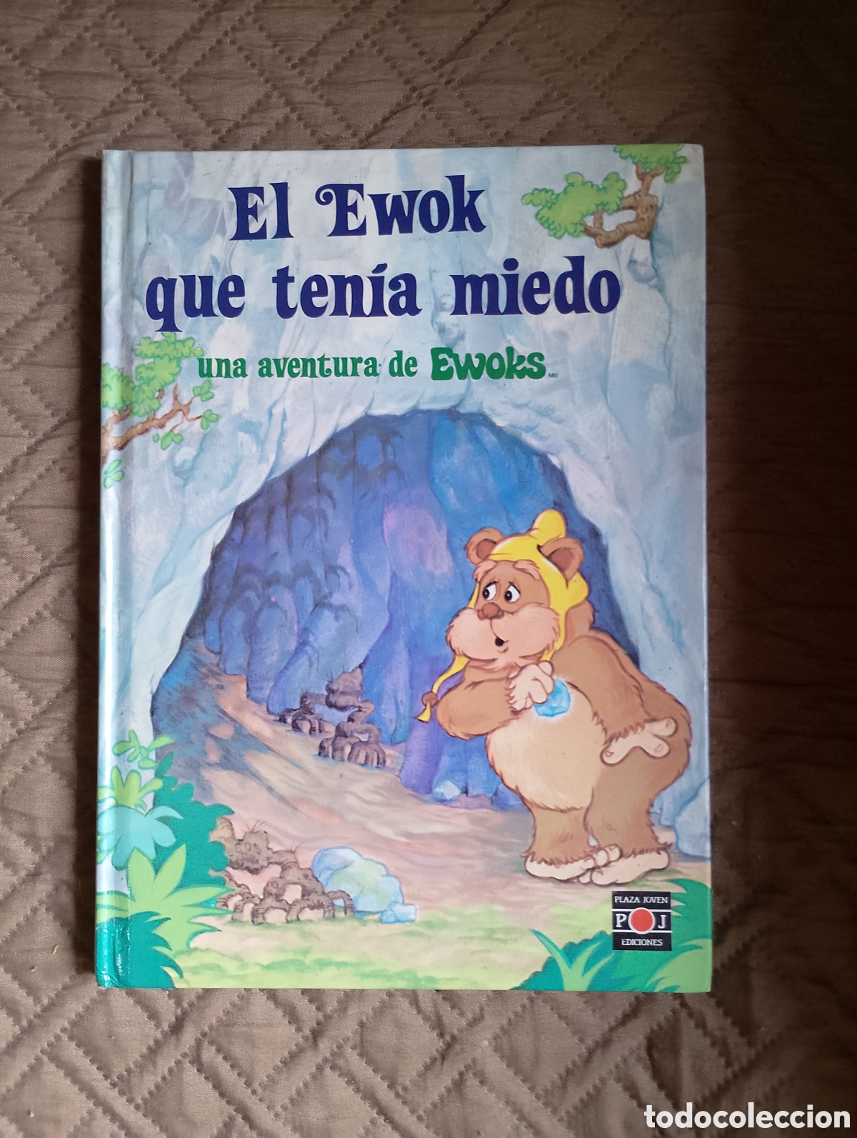 Libros de segunda mano: Cuento &rdquo;El Ewok que ten&iacute;a miedo&rdquo; - Una aventura de Ewoks (Star Wars) - Ed. Plaza Joven (1986)
