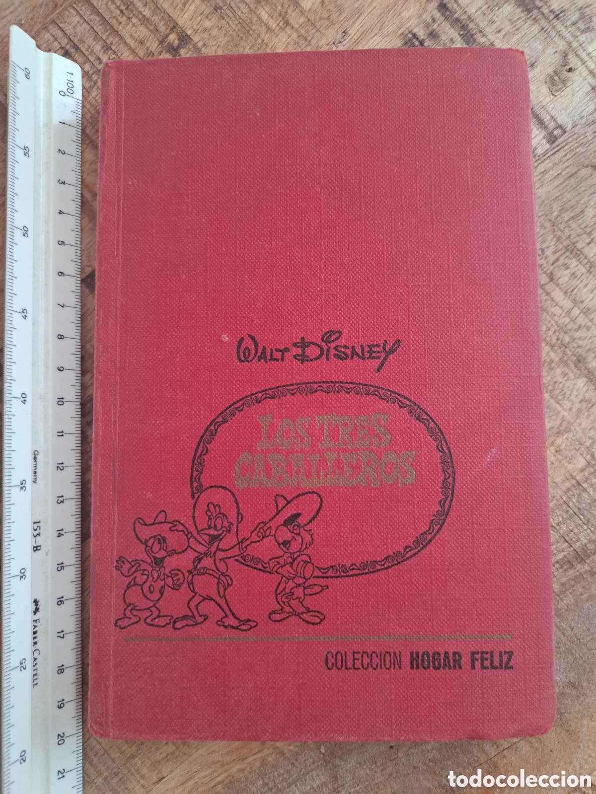 Second hand books: Jml walt Disney, coleccion Hogar Feliz, Los Tres Caballeros, 1a edicion 1971. Tapa dura, Ver fotos.