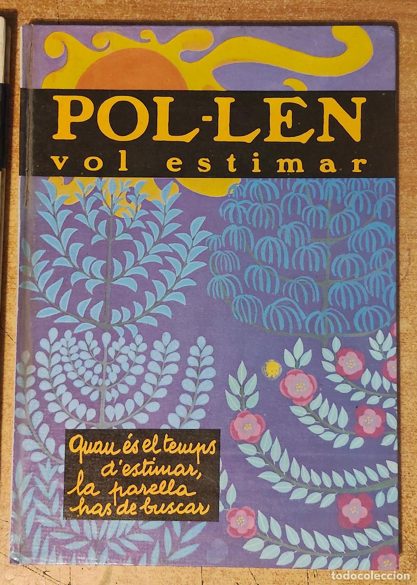 Second hand books: Pol&middot;len vol estimar escrito por B. Moy&agrave; y Marta Mata.La obra cuenta con ilustraciones de Gloria Car