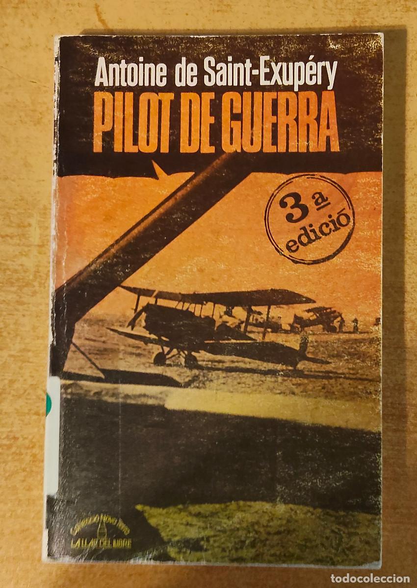 Gebrauchte B&uuml;cher: Pilot de guerra - Antoine de Saint Exupery - 3a edici&oacute;n