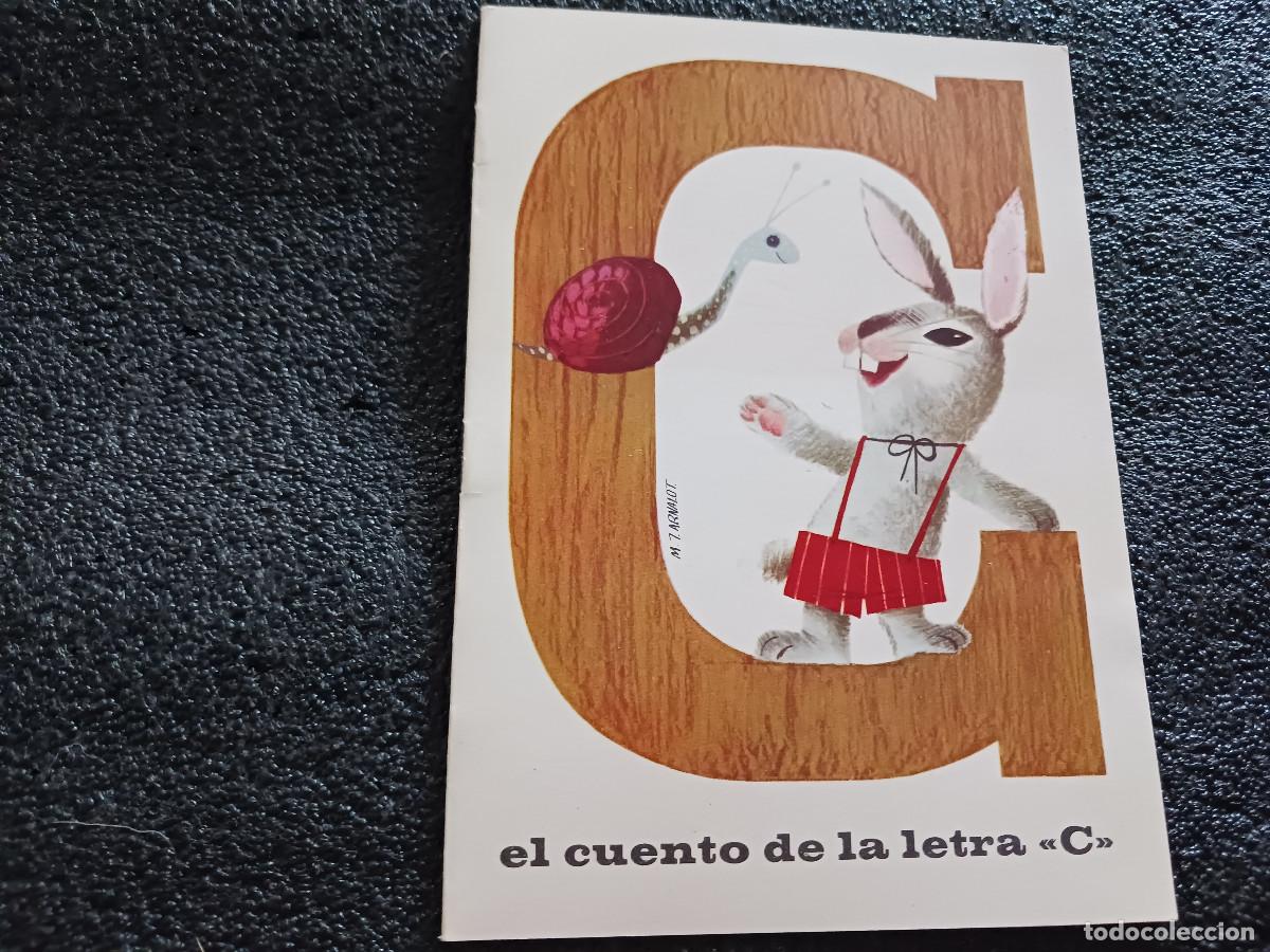 Libros de segunda mano: EL CUENTO DE LA LETRA C. ARNALOT EDITOR, COL. ABC DEL PARVULIN 1965